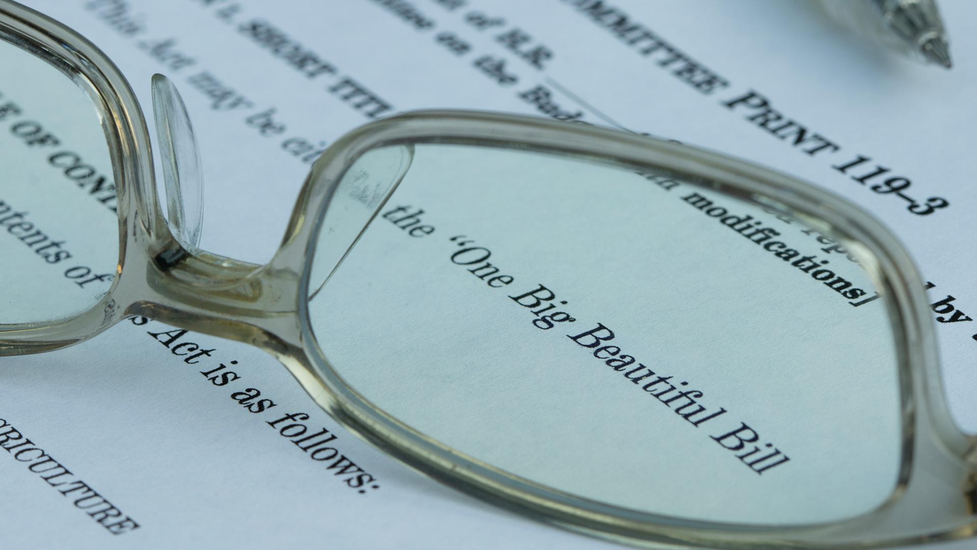 "One Big Beautiful Bill" highlighted on a piece of paper