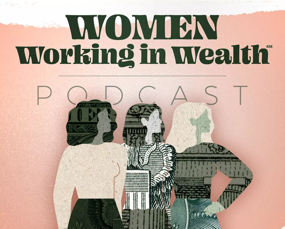 Women Working in Wealth Podcast Logo